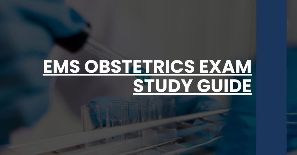 EMS Obstetrics Exam Study Guide Feature Image