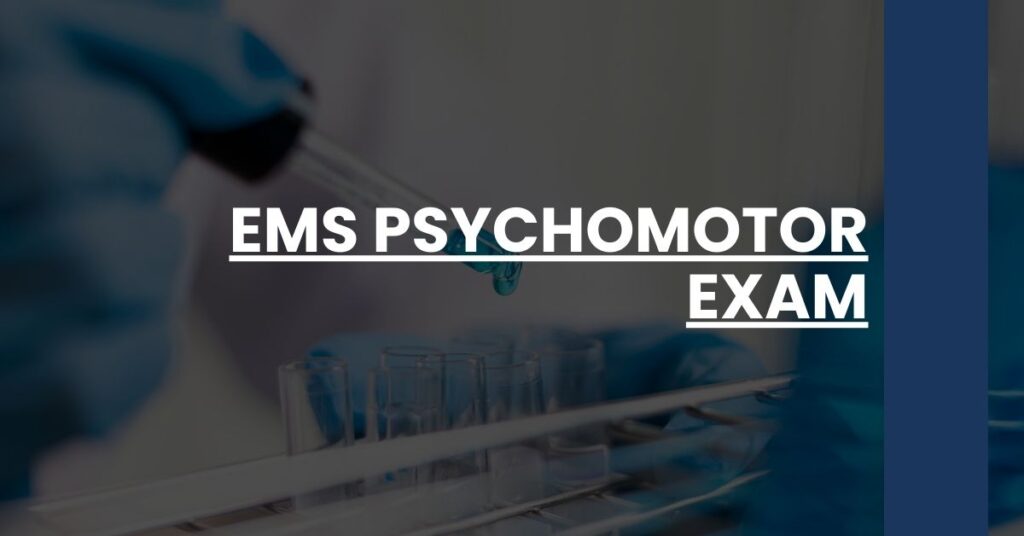 EMS Psychomotor Exam Feature Image