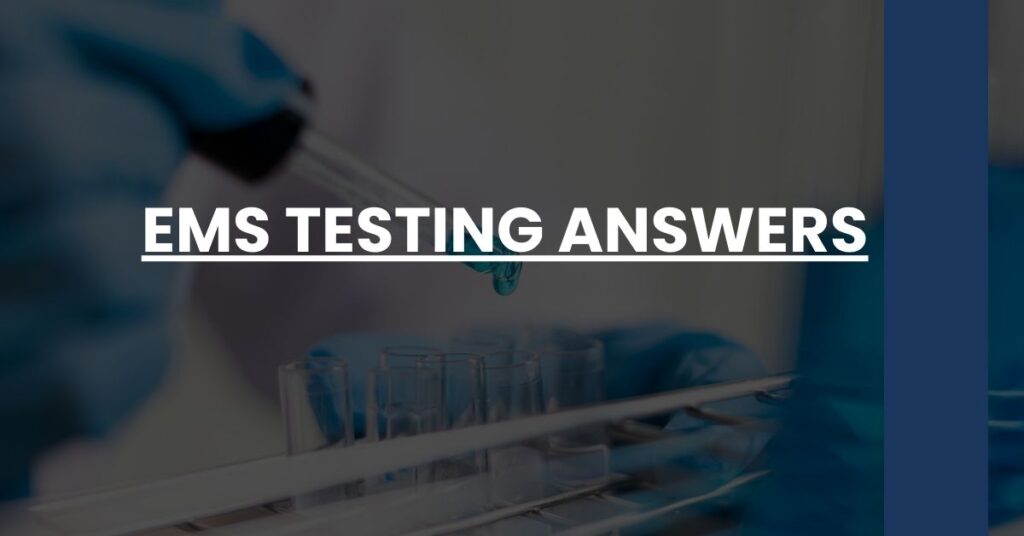 EMS Testing Answers Feature Image